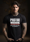 Pastor Warning Delight Tee Church Pastor Birthday Attire