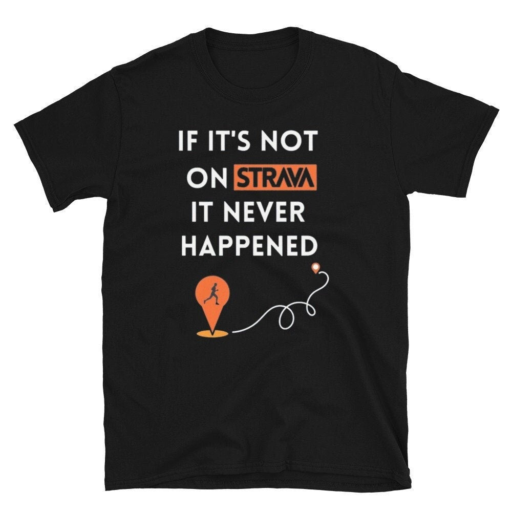 It'S Strava Running Running Marathon Tee Fitness Dad Jokes