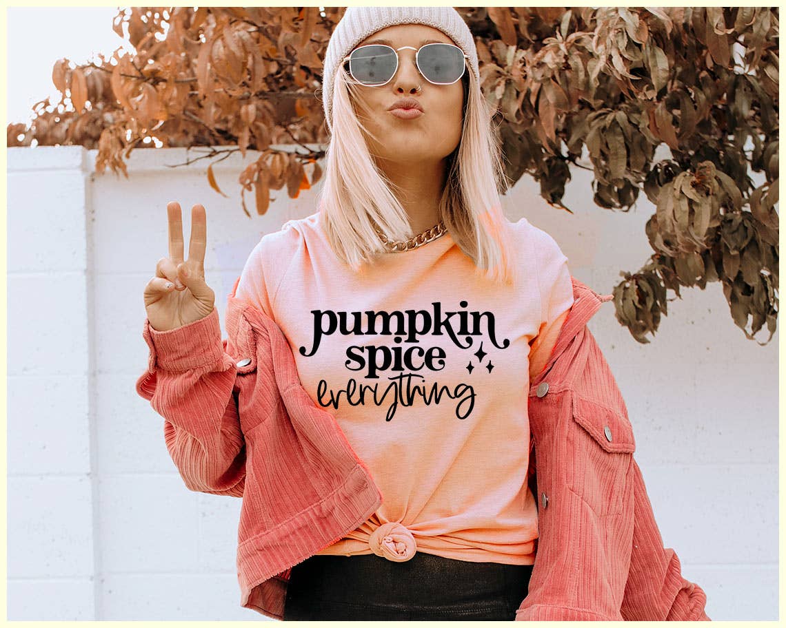Pumpkin Spice Everything - Cute Fall Thanksgiving Shirt