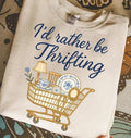 I'd Rather Be Thrifting Comfort Colors Tee