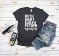 Ruth Mary Sarah Esther T-Shirt