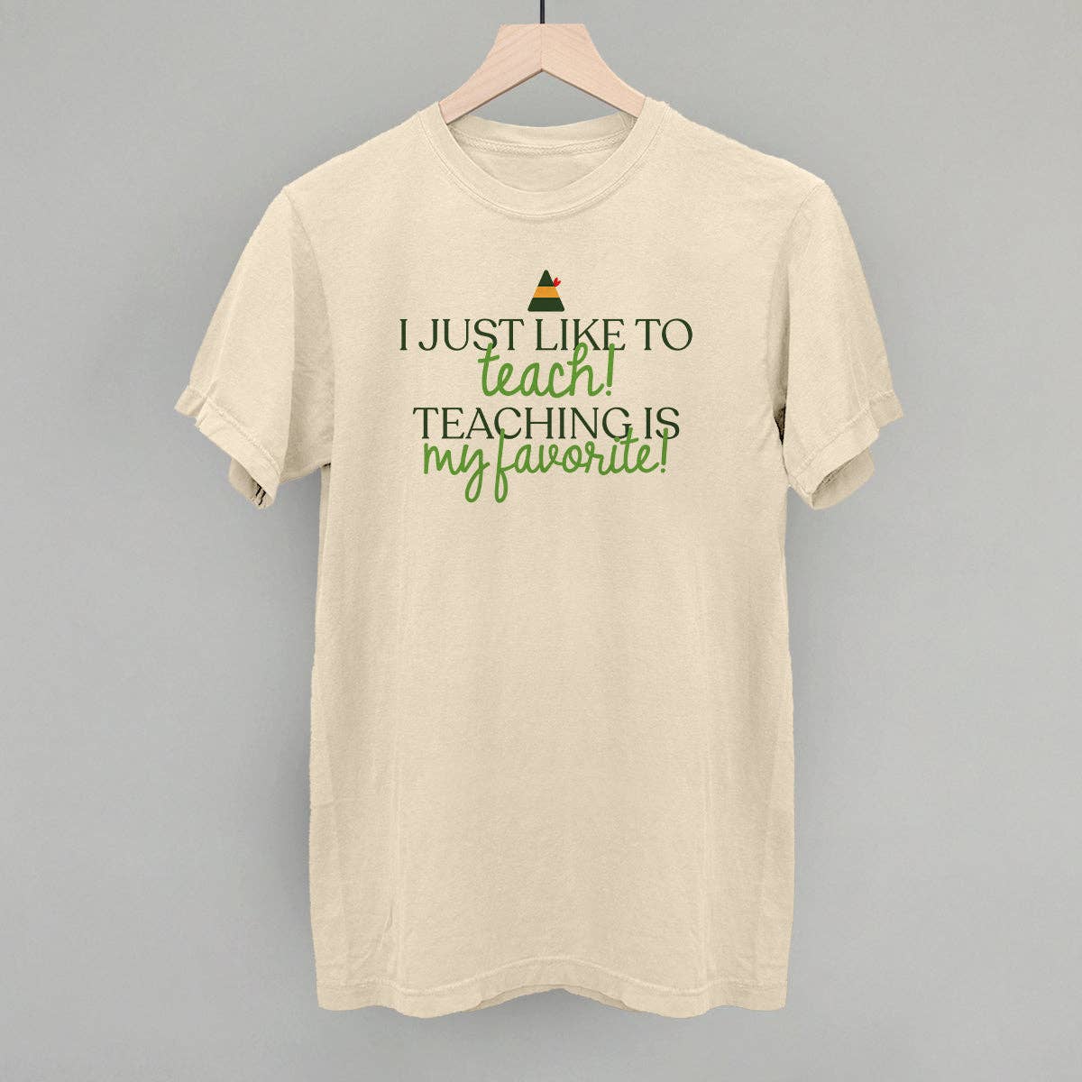 Teaching Is My Favorite (Green)