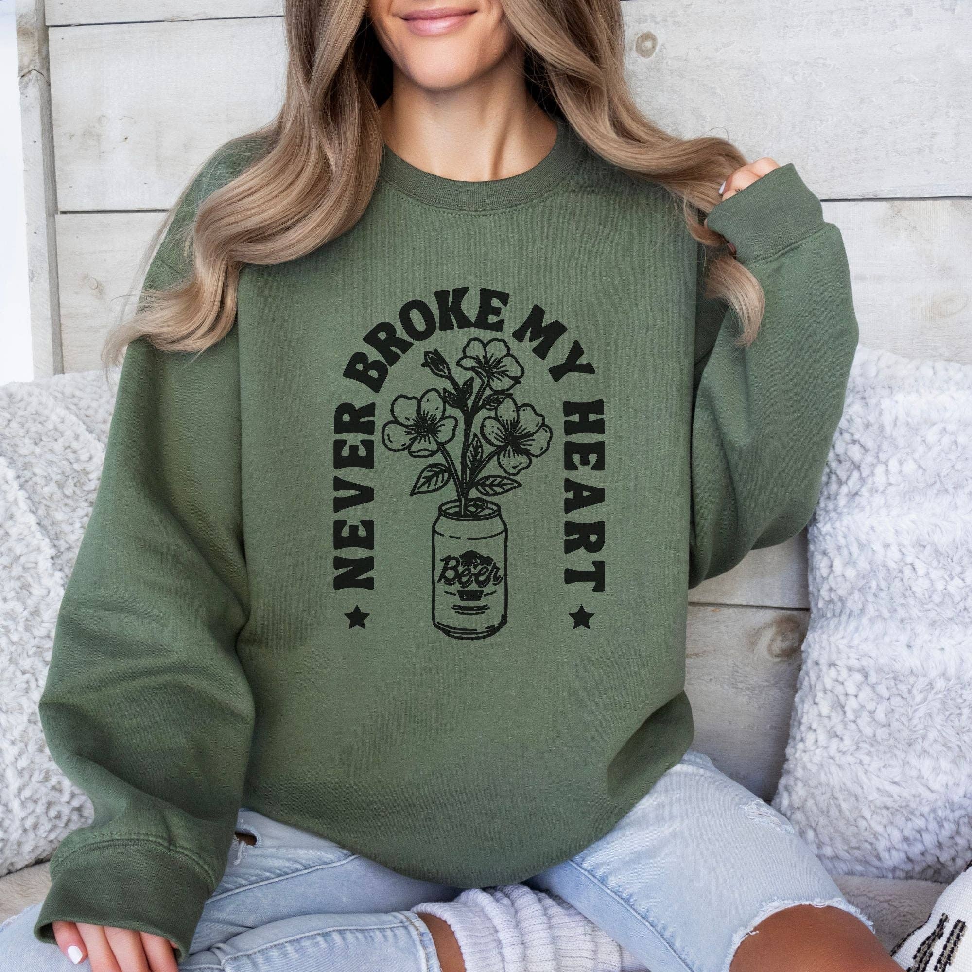 Beer Never Broke My Heart Crewneck Sweatshirt Hoodie 140