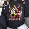 Thug Life Christmas Sweatshirt Hoodie Christmas Movie Shirt