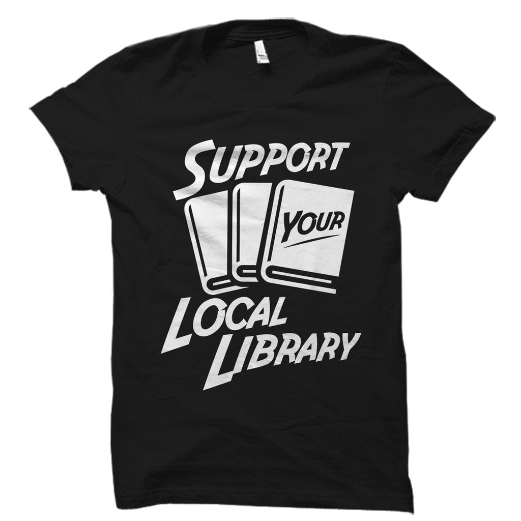 Librarian Book Lover Book Lover Bookish Bookworm Bookworm Reading Support Local Library Os1693