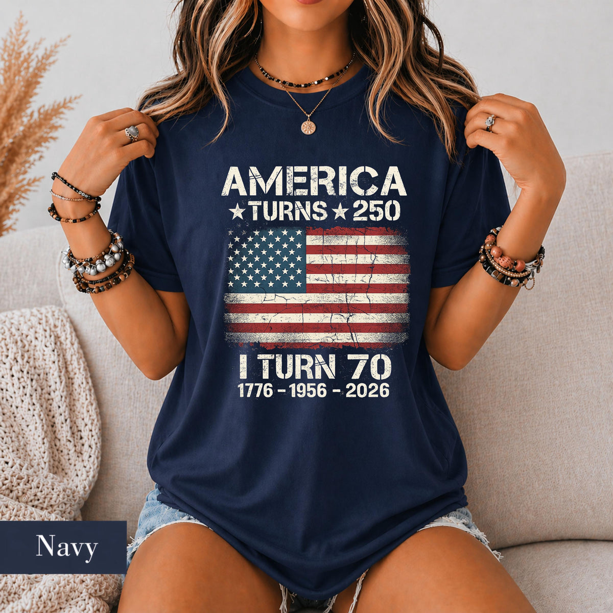 Custom America Turns 250 Turn 70 Birthday Patriotic Usa 1776-2026 Tee 70th Milestone Birthday