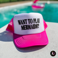 Want To Play Mermaids? Unisex