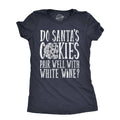 Do Santas Cookies Pair Well with White Wine Women's T Shirt