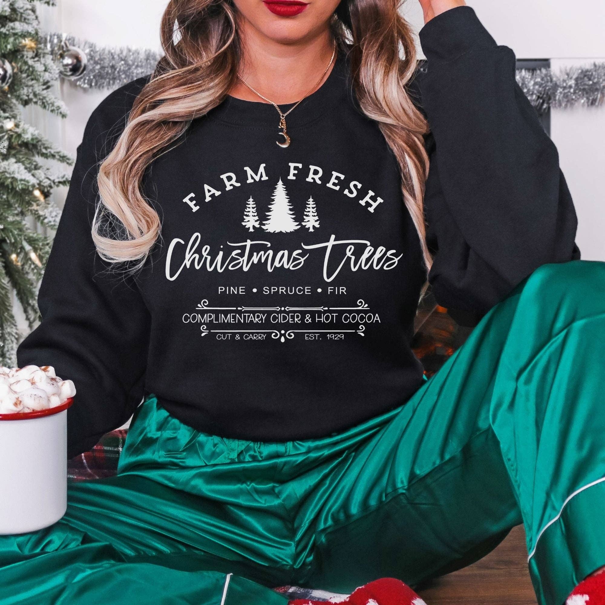 Farm Fresh Christmas Trees Crewneck Sweatshirt Hoodie C8