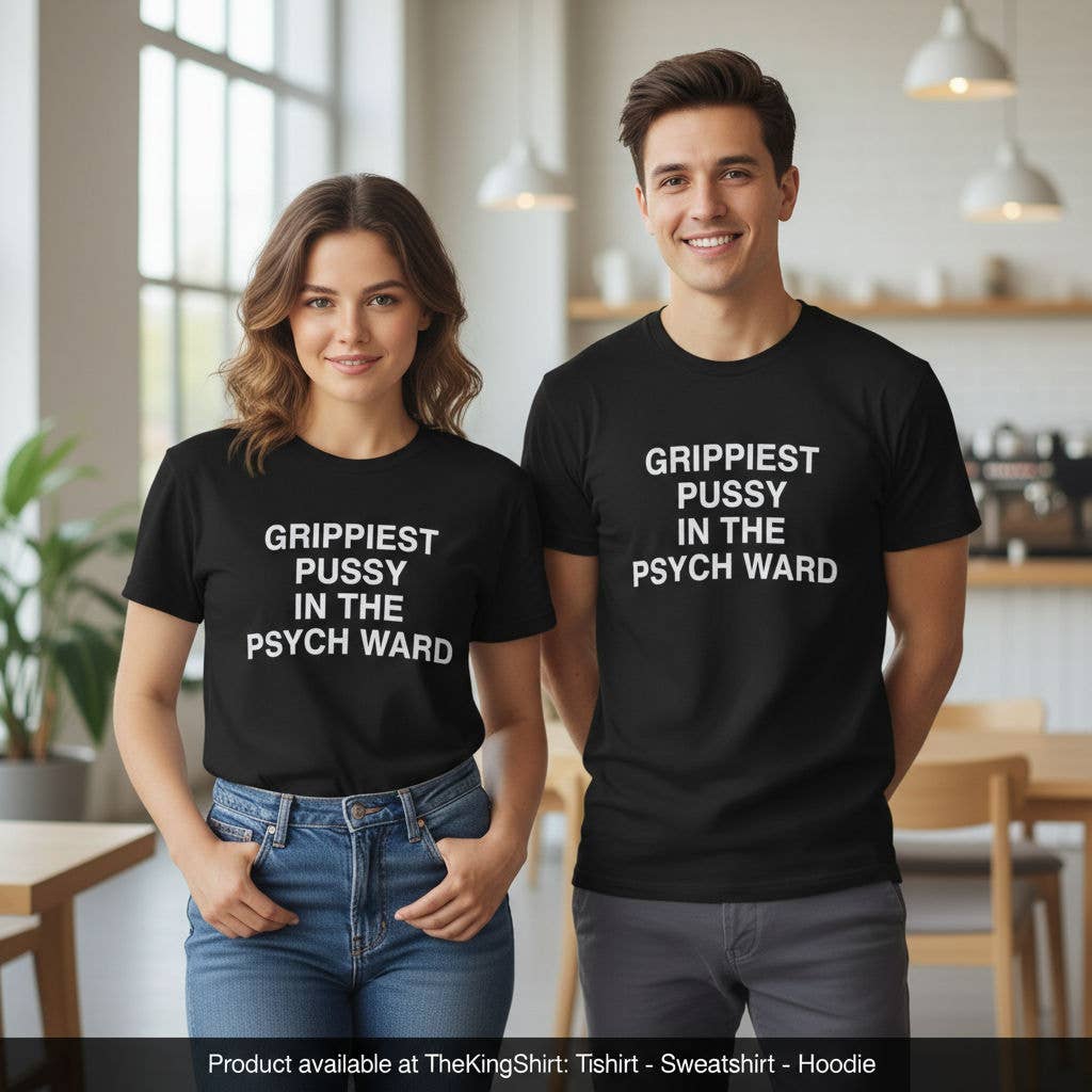 Grip Tight- Psych Ward Humor Tee For Rebels