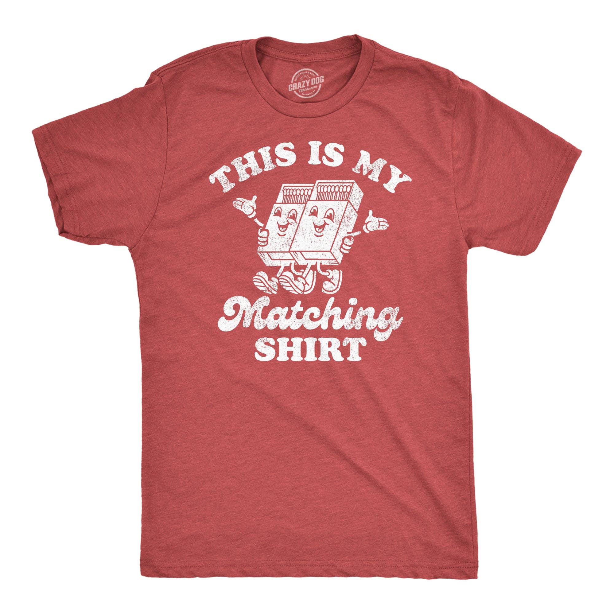 This Is My Matching Shirt Men's T Shirt