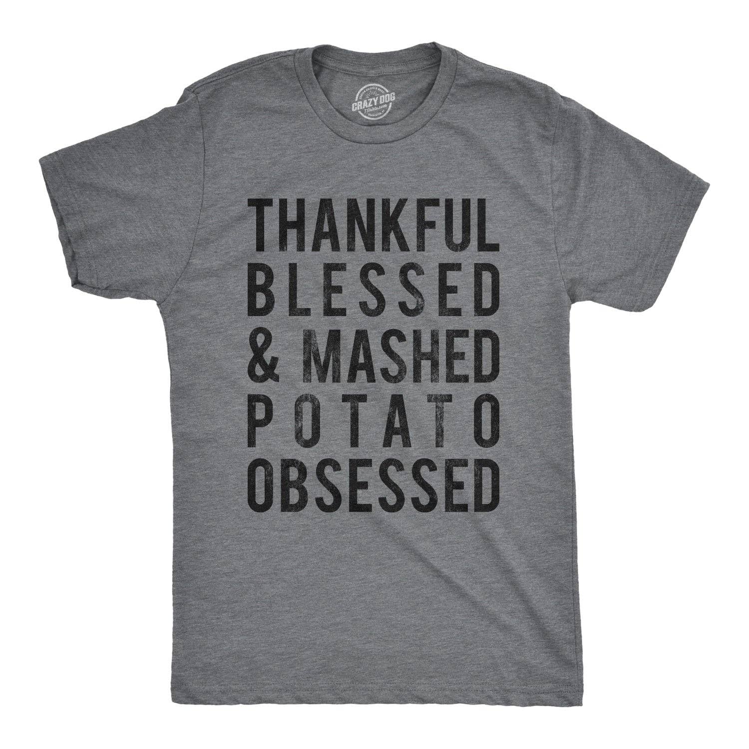 Mashed Potato Obsessed Men's T Shirt