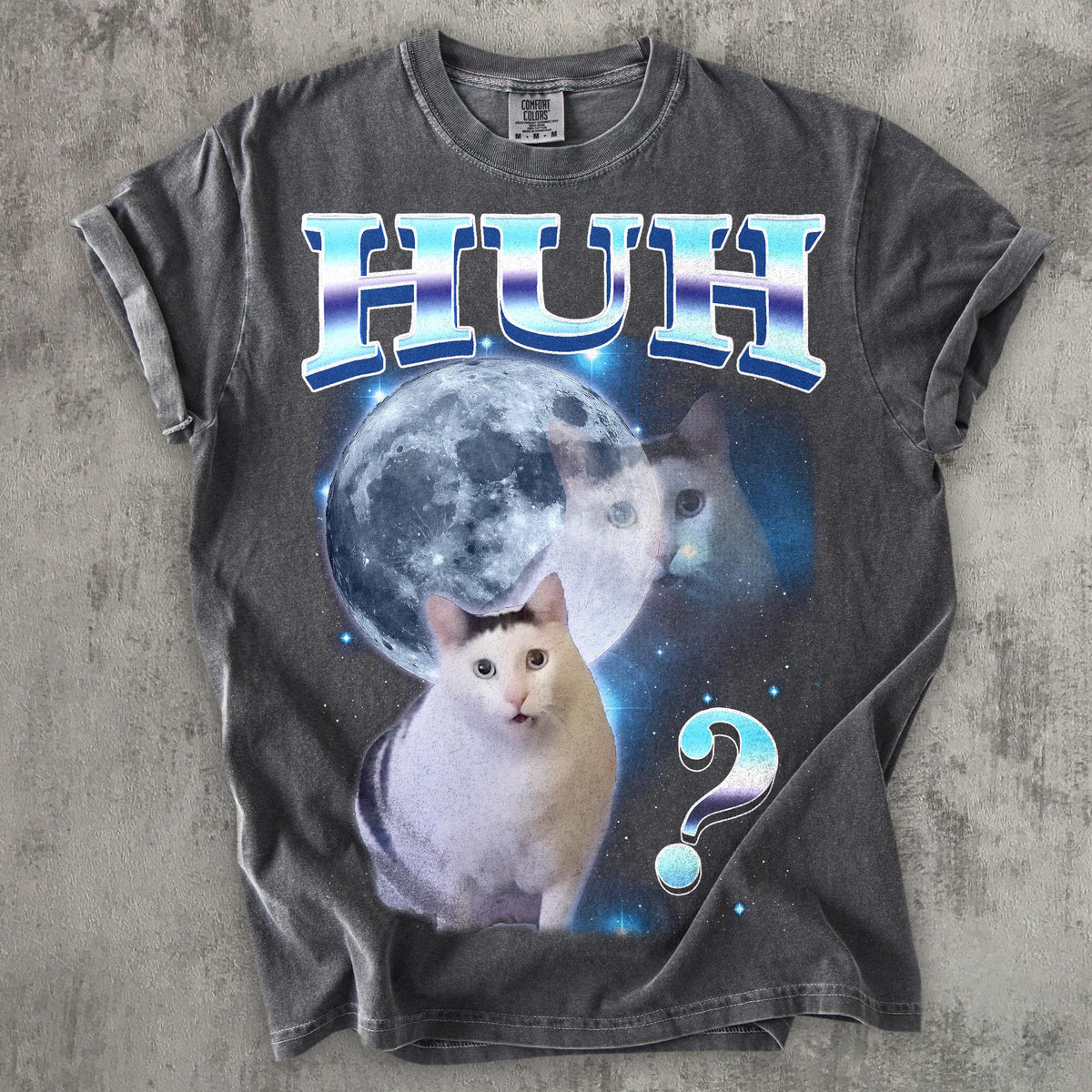 Huh Dank Cat Meme Tee Woman Man Ugly Unhinged Goofy Ahh Cats Clothes Comfort Colors Tee