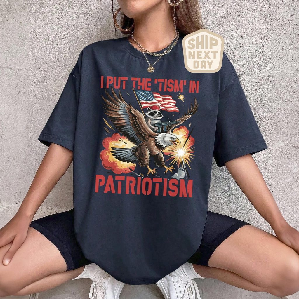 Put Tism Patriotism American Flag Bald Eagle 4th July Humor Usa Patriotic