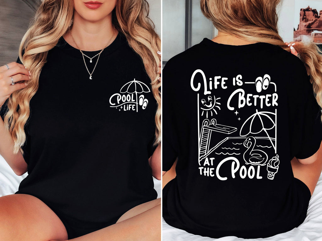 Life Better Pool Pool Life Pool Tee Summer Life Pool Party Retro Summer Vacation
