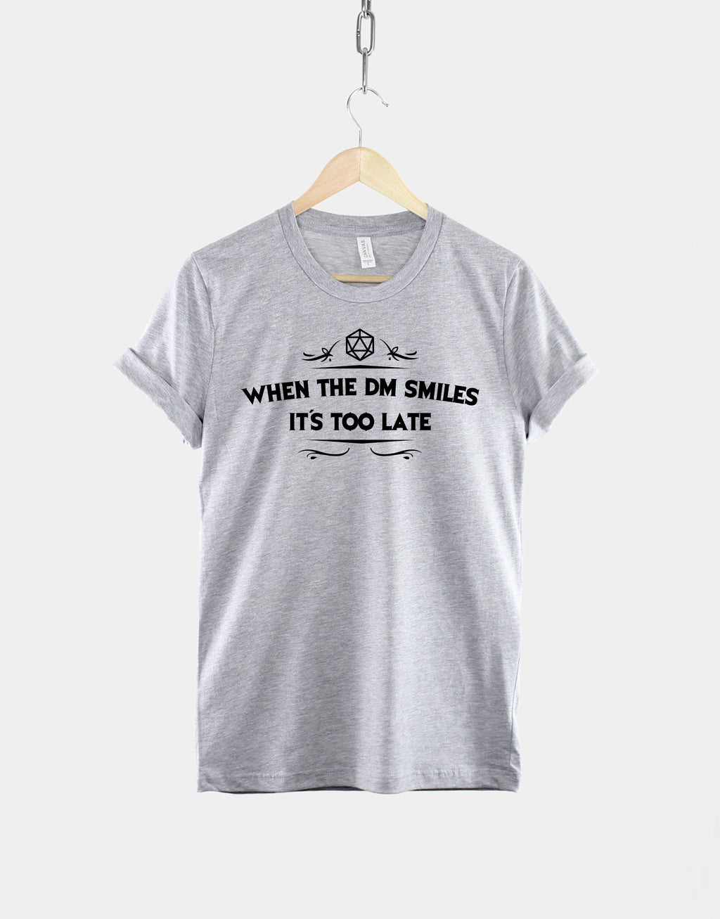 Dm Smiles Dnd Dungeons Dragons Quote Tee Dungeon Master