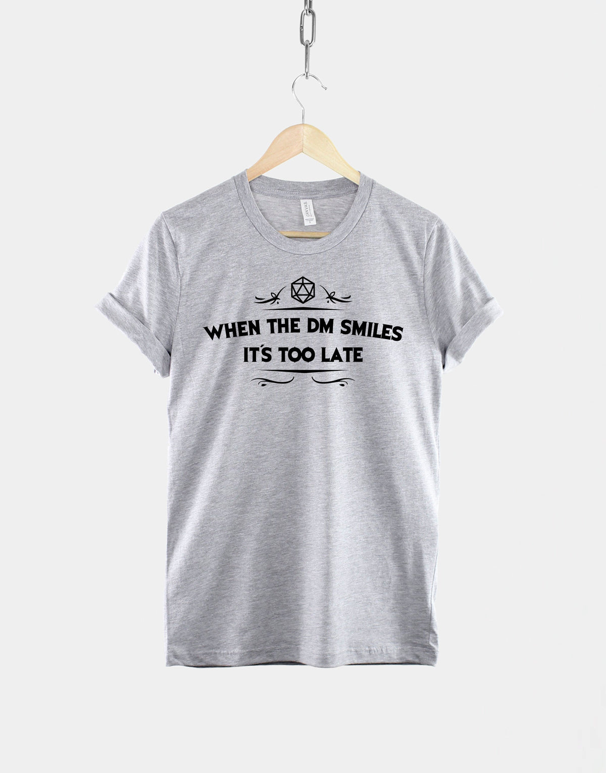 Dm Smiles Dnd Dungeons Dragons Quote Tee Dungeon Master