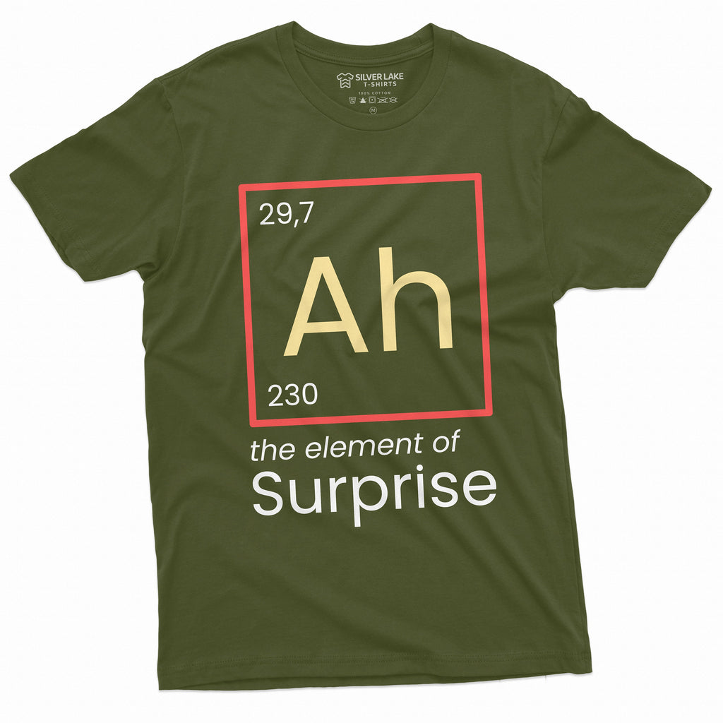 Ah Element Surprise Chemistry Chemist Periodic Table Birthday Tee Him Tee
