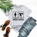Your Wife My Wife T-Shirt