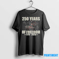 250 Years Of Freedom 1776 2026 Flag Retro Tshirts Sweater