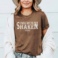 I Will Not Be Shaken Christian Tee Unisex