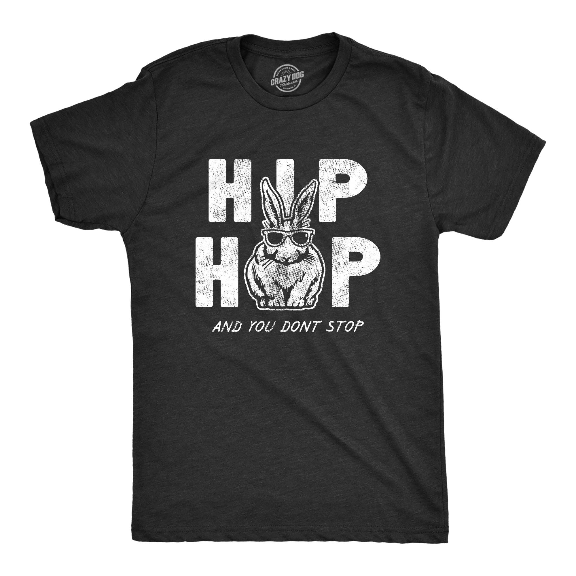 Hip Hop and You Dont Stop Men's T Shirt