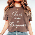 Jesus Was A Carpenter T-Shirt - Sabrina Fans Unisex Tee