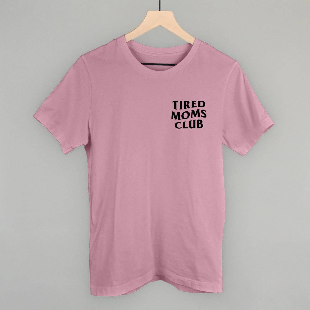 Tired Moms Club (Left Chest)
