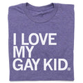 I Love My Gay Kid