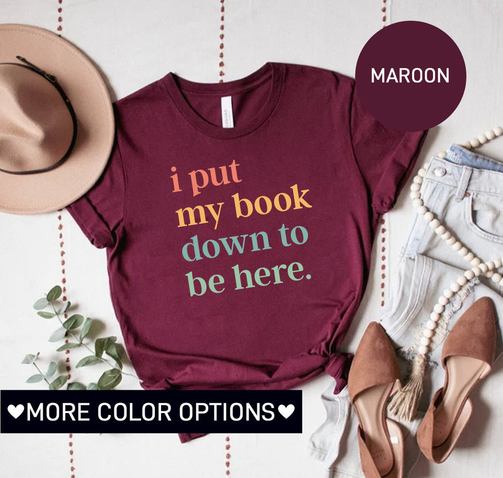 Put Book Down Here Book Lovers Club Book Nerd Bookworm Librarian Shir Teacher (4)