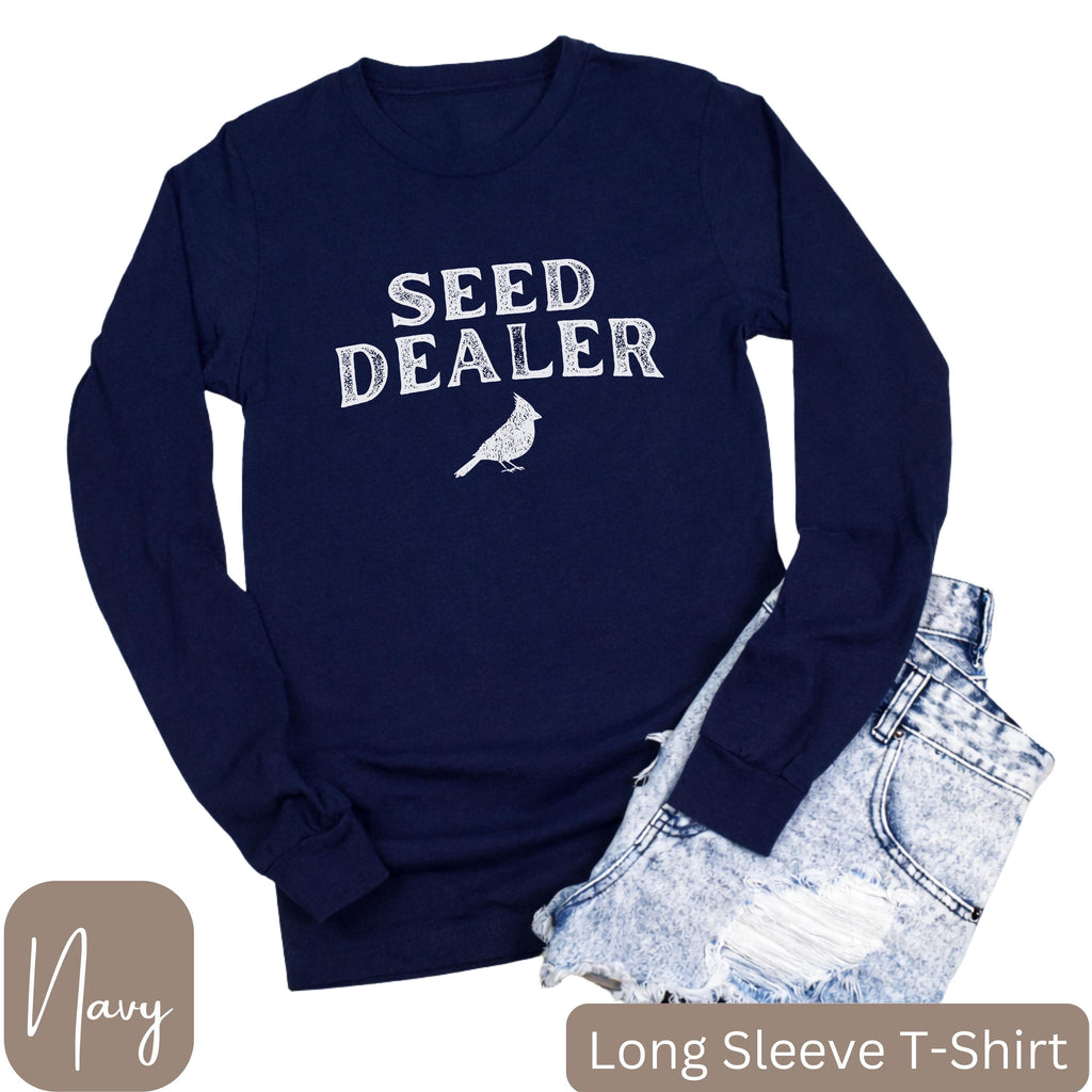 Seed Dealer Bird Lover Backyard Birding Bird Feeder Humor Tee Bird Watcher Tee