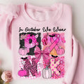 In October We Wear Pink  Fall Breast Cancer Sweatshirt