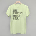Life Happens. Margs Help.