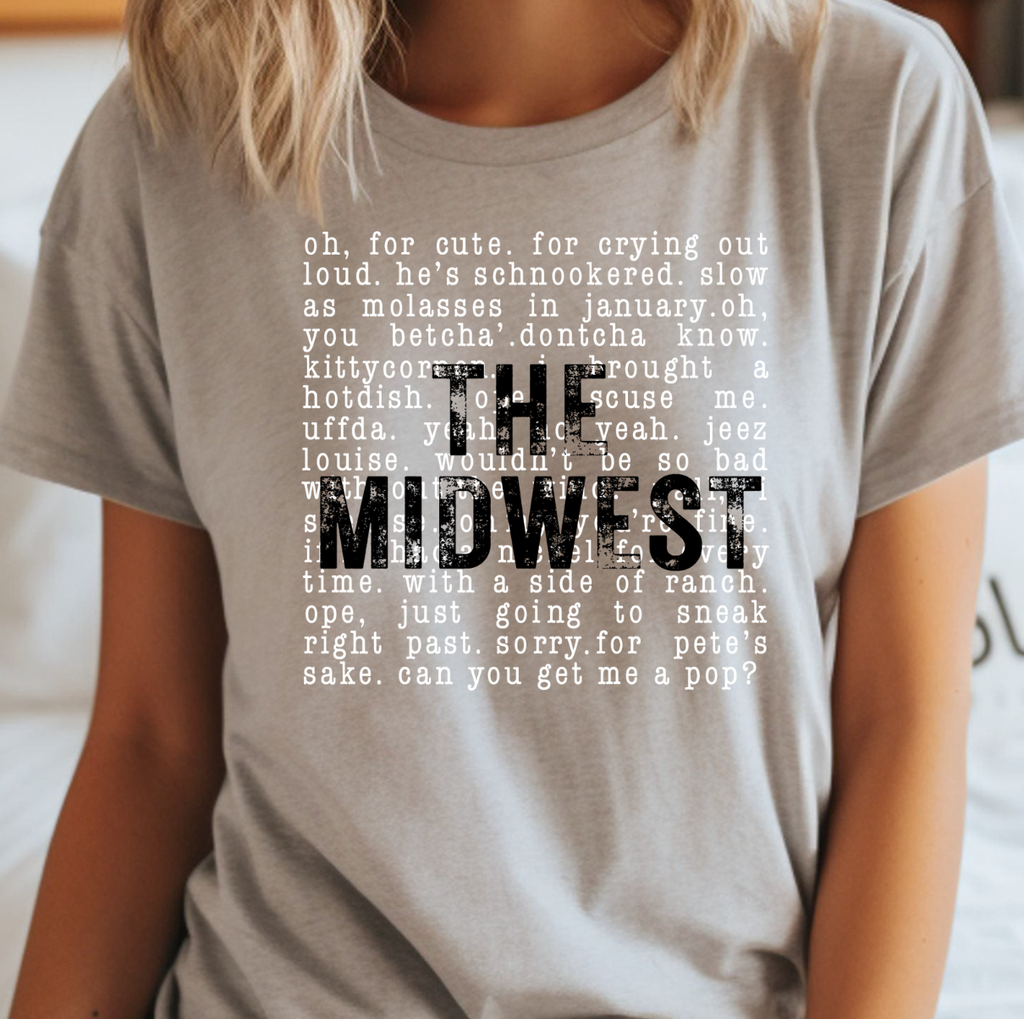 The Midwest Sayings Tee Unisex