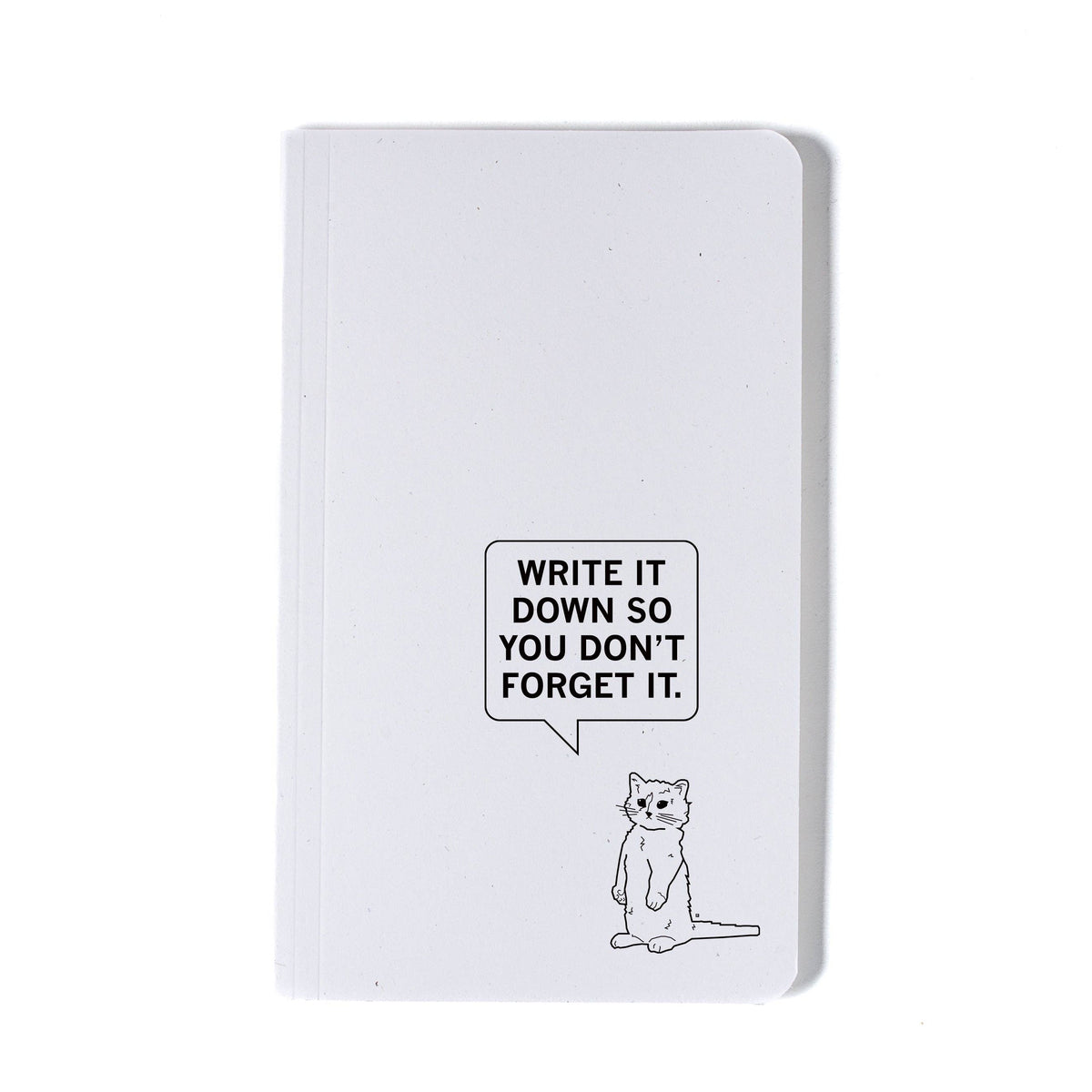 Write It Down Notebook Unisex