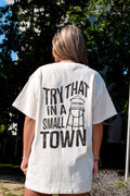 Custom Try That in A Small Town