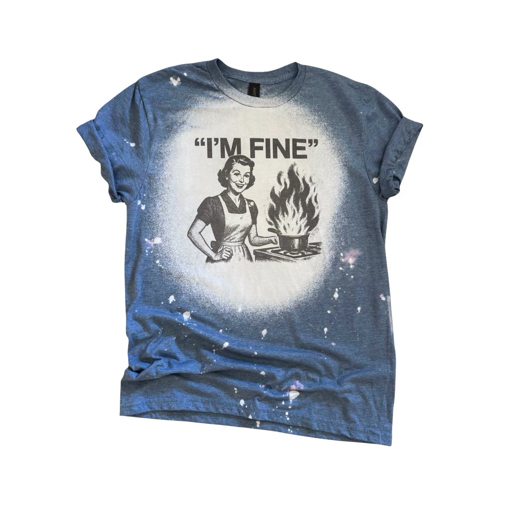 I'm Fine Retro Chaos Kitchen Graphic Tee, Hand Bleached Unisex