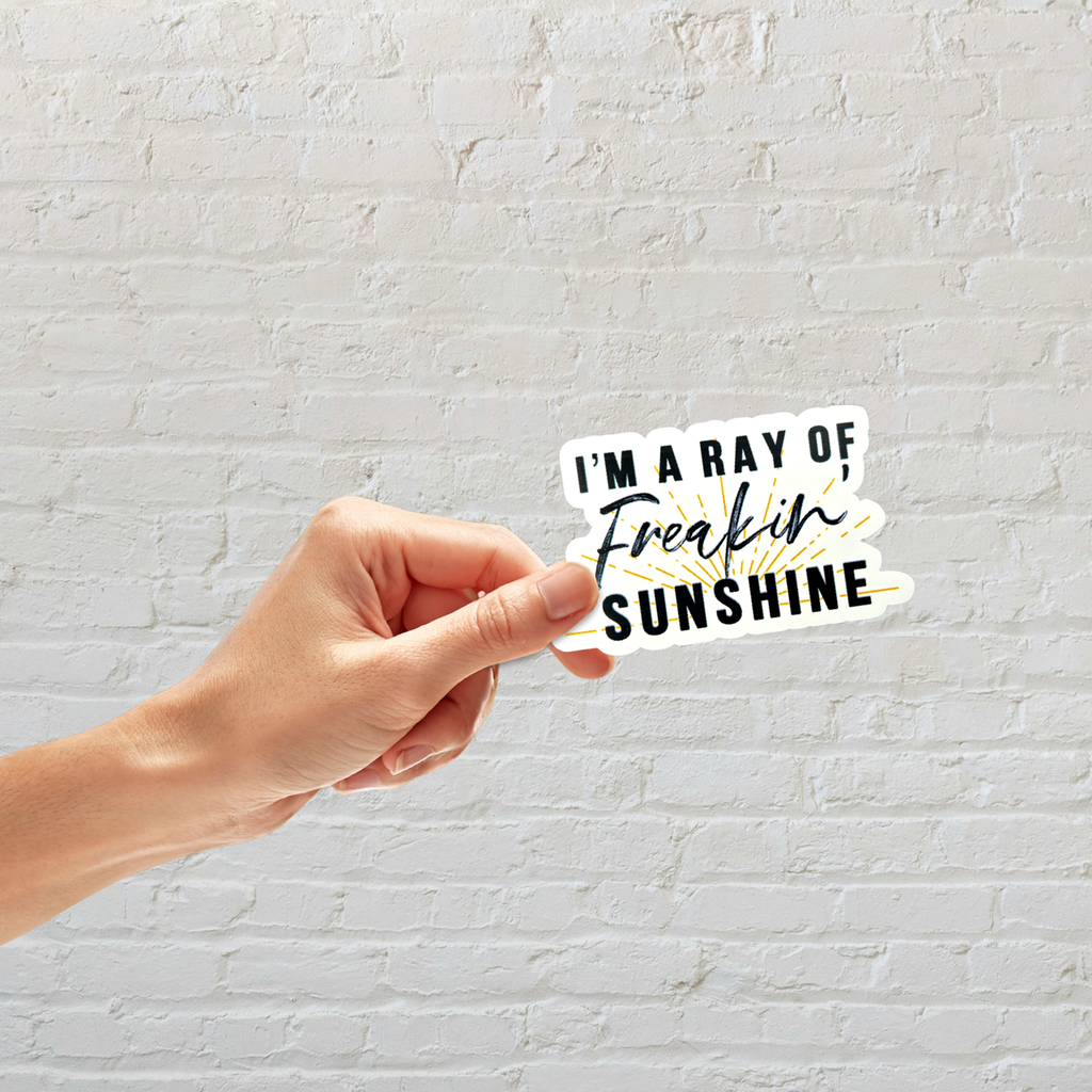 I'm A Ray of Freakin' Sunshine Sticker Unisex