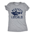 Respect the Locals Women's T Shirt