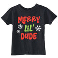 Merry Lil Dude Toddler T Shirt