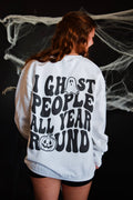 I Ghost People All Year Round Sweater