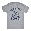 Weekend Hooker Men's T Shirt