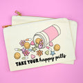 Take Your Happy Pills Cosmetic Bag, Makeup Bag