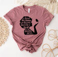 I Love the Woman T-Shirt