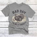 Thanksgiving Hunting Bad Day To Be A Turkey Camo Graphic Tee