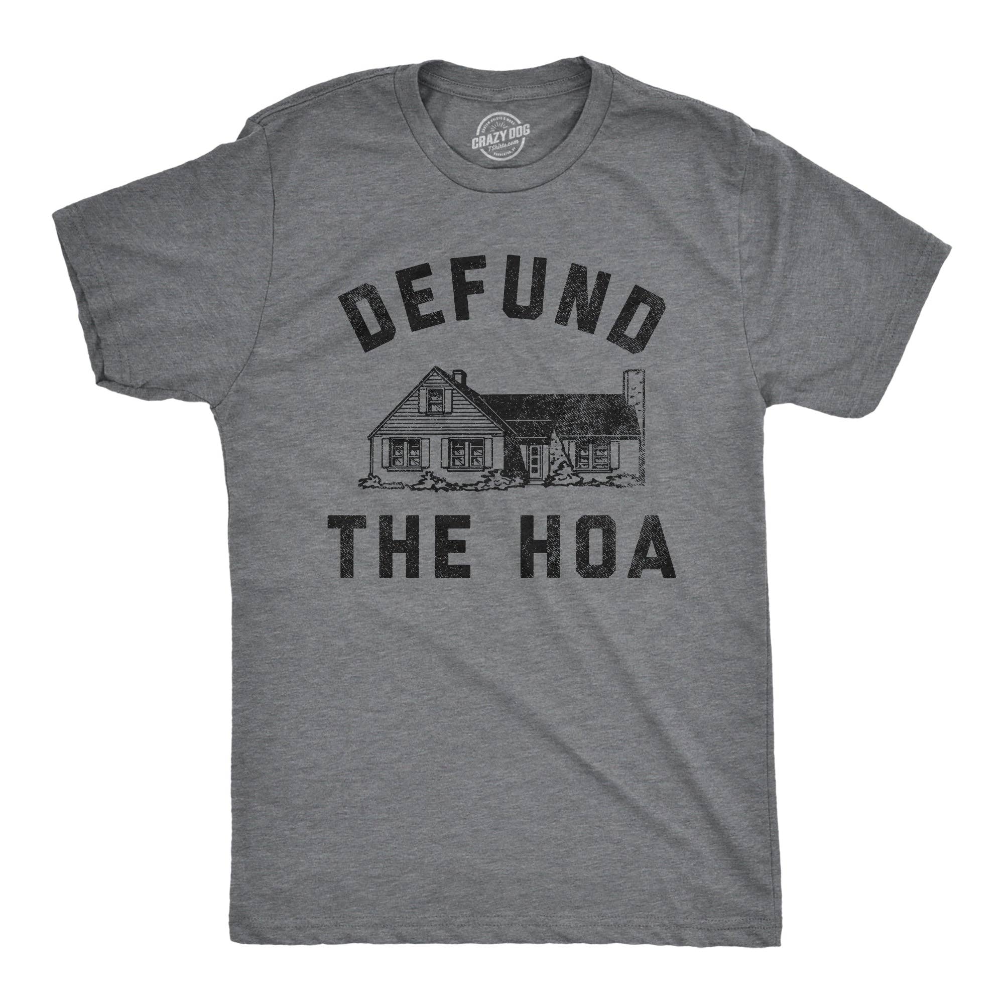 Defund the Hoa Men's T Shirt