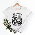 I'd Rather Be Than with My Family Out At Sea T-Shirt