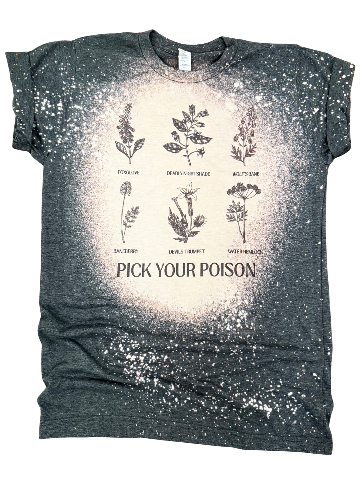 Pick Your Poison – Toxic Botanicals Signature Bleached Tee Unisex