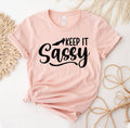 Keep It Sassy T-Shirt