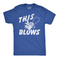 This Blows Men's T Shirt